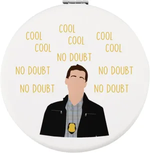 CHOORO Brooklyn 99 TV Show Gift Brooklyn 99 Fans Gift Cool Cool No Doubt Pocket Mirror (no Doubt M)