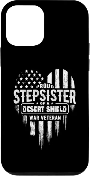 iPhone 12 mini Proud Stepsister Step Sister Desert Shield War Veteran Case